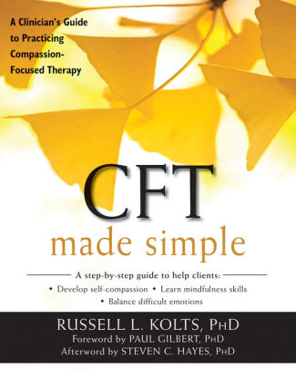 Cft Made Simple By Russell L Kolts Phd Paperback Barnes Noble