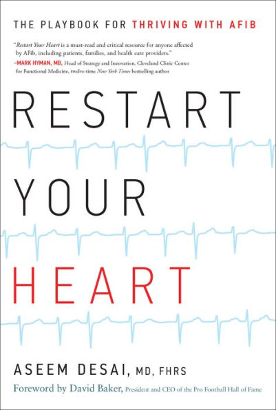 Restart Your Heart: The Playbook for Thriving with AFib