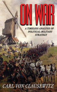 Title: On War, Author: Carl von Clausewitz