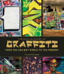 The Popular History of Graffiti: From the Ancient World to the Present