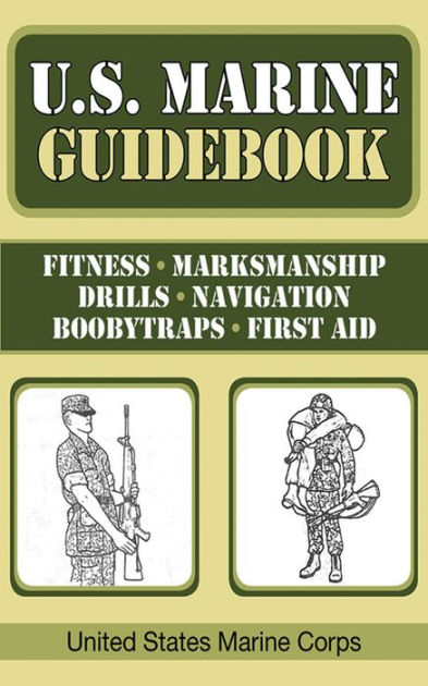 U.S. Marine Guidebook by United States Marine Corps., Paperback ...