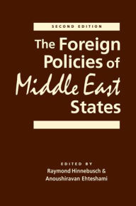 Title: The Foreign Policies of Middle East States, Author: Raymond Hinnebusch