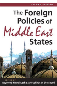 Title: The Foreign Policies of Middle East States / Edition 2, Author: Raymond Hinnebusch