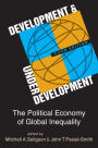 Development and Underdevelopment: The Political Economy of Global Inequality