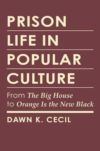 Prison Life in Popular Culture: From The Big House to Orange Is the New Black