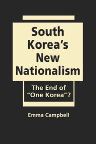 Best download books free South Korea's New Nationalism: The End of DJVU FB2 CHM 9781626374201