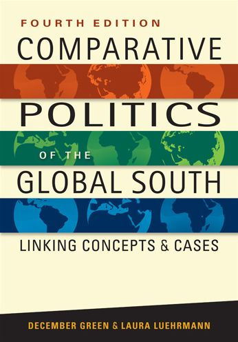 Comparative Politics of the Global South: Linking Concepts and Cases, 4th ed. / Edition 4