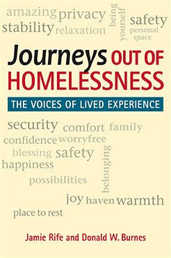 Journeys Out of Homelessness: The Voices of Lived Experience