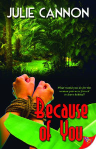 Title: Because of You, Author: Julie Cannon