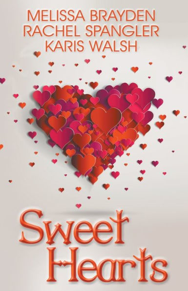 Sweet Hearts: Romantic Novellas