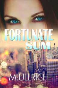 Download e book from google Fortunate Sum by M. Ullrich English version