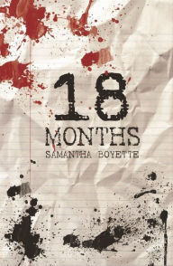 Title: 18 Months, Author: Samantha Boyette