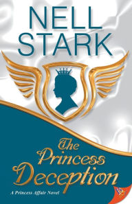 Title: The Princess Deception (Princess Affair Series #3), Author: Nell Stark