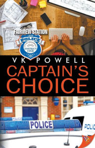 Title: Captain's Choice, Author: VK Powell