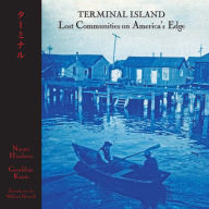Download ebooks free textbooks Terminal Island: Lost Communities on America's Edge 9781626401273