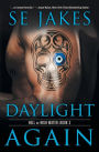 Daylight Again (Hell or High Water Series #3)