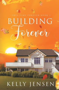 Title: Building Forever, Author: Kelly Jensen