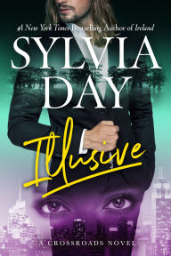 Title: Illusive, Author: Sylvia Day
