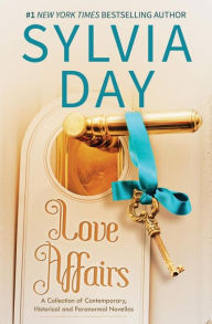 Title: Love Affairs, Author: Sylvia Day