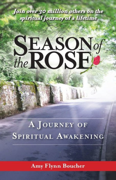 Season of the Rose: A Journey Spiritual Awakening