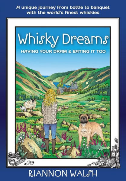 Whisky Dreams: Having Your DRAM & Eating It Too