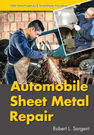 Title: Automobile Sheet Metal Repair, Author: Robert L Sargent