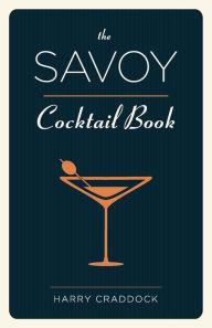 Title: The Savoy Cocktail Book, Author: Harry Craddock