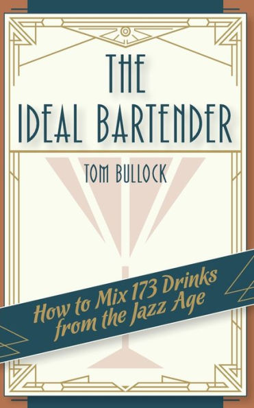 The Ideal Bartender 1917 Reprint