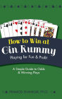 How To Win At Gin Rummy: Playing for Fun and Profit