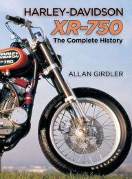 Title: Harley-Davidson XR-750, Author: Allan Girdler