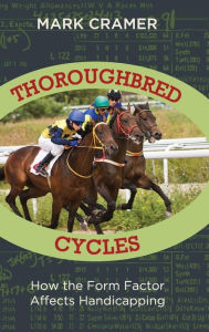Title: Thoroughbred Cycles, Author: Mark Cramer