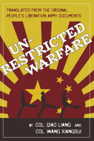 Title: Unrestricted Warfare: China's Master Plan to Destroy America, Author: Qiao Liang