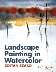 Title: Landscape Painting in Watercolor, Author: Zoltan Szabo