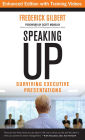 Speaking Up: Surviving Executive Presentations