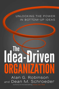 Google book downloader for android mobile The Idea-Driven Organization: Unlocking the Power in Bottom-Up Ideas