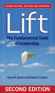 Title: Lift: The Fundamental State of Leadership, Author: Ryan W. Quinn