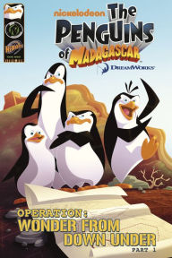 Title: Penguins of Madagascar: Wonder from Down Under Part 1, Author: Dale Server