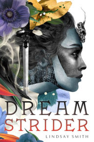 Title: Dreamstrider, Author: Lindsay Smith