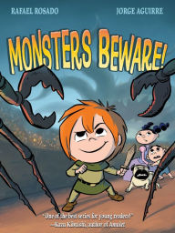 Title: Monsters Beware!, Author: Jorge Aguirre