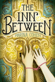 Title: The Inn Between, Author: Marina Cohen