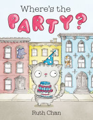 Title: Where's the Party? (Georgie and Friends Series), Author: Ruth Chan