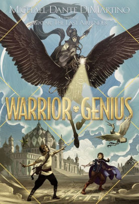 Winged Avatars Of Memory And Return >> Warrior Genius By Michael Dante Dimartino Hardcover Barnes Noble Winged Avatars Of Memory And Return >> Warrior Genius By Michael Dante Dimartino Hardcover Barnes Noble