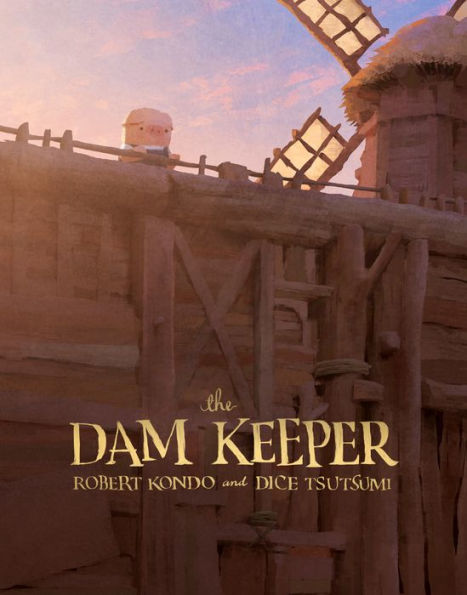 The Dam Keeper (Original Motion Picture Soundtrack) - Album by Pep