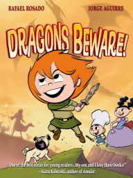 Title: Dragons Beware!, Author: Jorge Aguirre