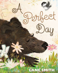 Title: A Perfect Day, Author: Lane Smith