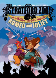 Title: The Stratford Zoo Midnight Revue Presents Romeo and Juliet, Author: Ian Lendler