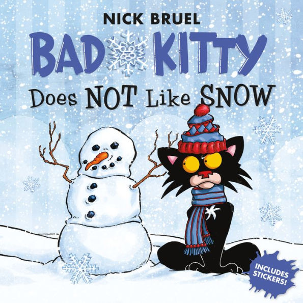 Bad Kitty Does Not Like Snow (Includes Stickers)