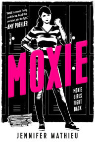 Download e-books pdf for free Moxie by Jennifer Mathieu 9781250104267 PDB