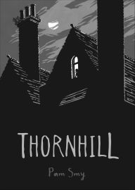Title: Thornhill, Author: Pam Smy