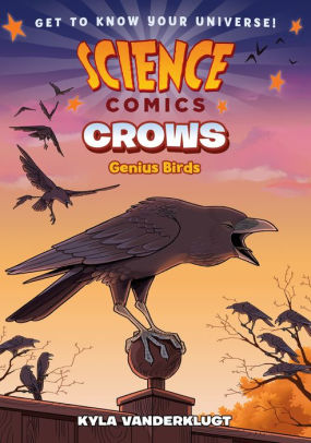 Crows: Genius Birds (Science Comics Series)